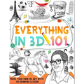 How To Draw Everything In 3D: learn how to draw 3D step by step - Paperback