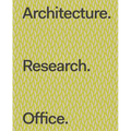 Architecture. Research. Office. - Hardcover