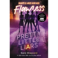 Pretty Little Liars #2: Flawless - Paperback