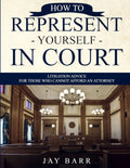 How to Represent Yourself in Court: Litigation Advice for Those who Cannot Afford an Attorney - Paperback