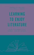 Learning to Enjoy Literature: How Teachers Can Model and Motivate - Paperback