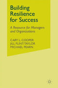 Building Resilience for Success: A Resource for Managers and Organizations - Paperback