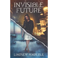 Invisible Future - Paperback
