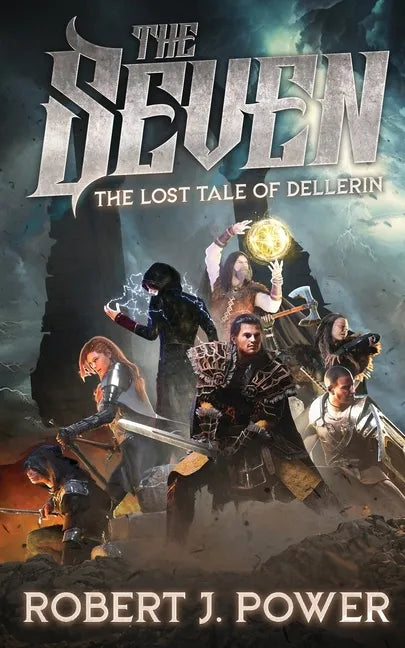 The Seven: The Lost Tale of Dellerin - Paperback