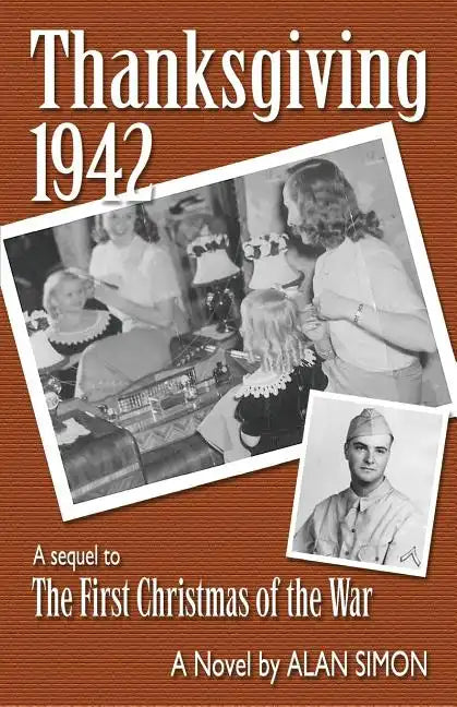 Thanksgiving, 1942 - Paperback