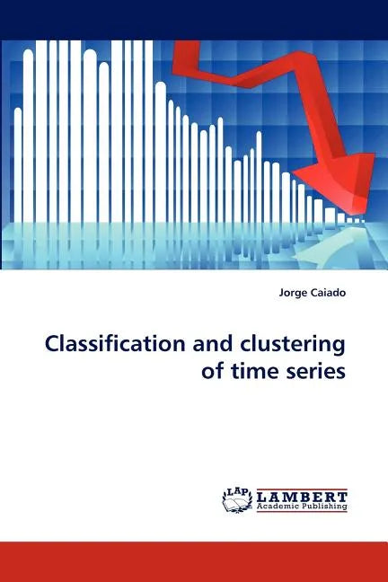 Classification and clustering of time series - Paperback