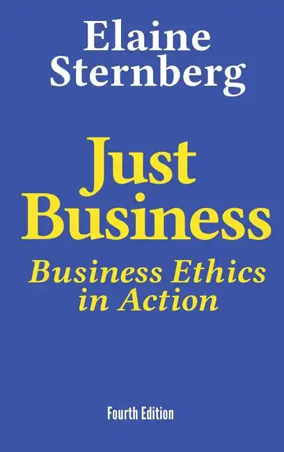 Just Business: Business Ethics in Action - Hardcover