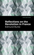 Reflections on the Revolution in France - Paperback