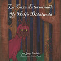 La Caza Interminable: La Leyenda los Herlethingi - Paperback