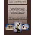 Braden (Charles) V. 30th Judicial Circuit Court of Kentucky U.S. Supreme Court Transcript of Record with Supporting Pleadings - Paperback