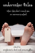 Undertaker Tales: What They Don't Teach You at Mortuary School - Paperback