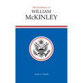 Presidency of William McKinley - Hardcover