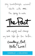 The Pact: Goodbye, Past. Hello, Love! - Paperback