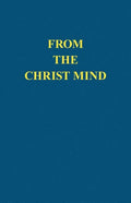 From the Christ Mind: Jesus of Nazareth - Paperback