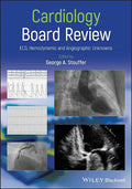Cardiology Board Review: Ecg, Hemodynamic and Angiographic Unknowns - Paperback