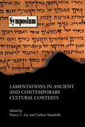Lamentations in Ancient and Contemporary Cultural Contexts - Paperback