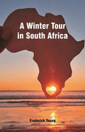 A Winter Tour in South Africa - Paperback