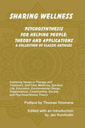Sharing Wellness: Psychosynthesis for Helping People - Paperback