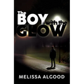 The Boy With The Glow: Book Two Enhanced Being Series - Paperback