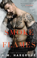 From Smoke to Flames - Paperback
