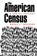 The American Census: A Social History - Paperback
