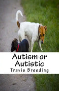 Autism or Autistic - Paperback