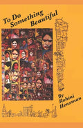 To Do Something Beautiful - Paperback
