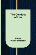 The Conduct of Life - Paperback