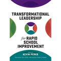 Transformational Leadership for Rapid School Improvement - Paperback