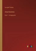 Anna Karenina: Part 1 - in large print - Paperback