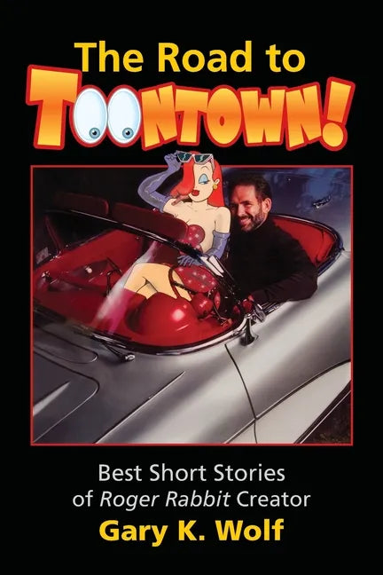 The Road To Toontown - Paperback