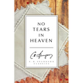 No Tears in Heaven - Paperback