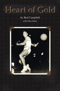 Heart of Gold, A Basketball Player's Legacy - Paperback