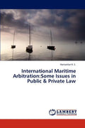 International Maritime Arbitration: Some Issues in Public & Private Law - Paperback