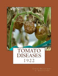 Tomato Diseases: 1922 - Paperback