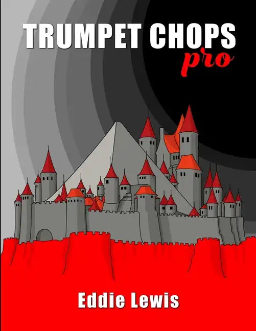 Trumpet Chops Pro - Paperback