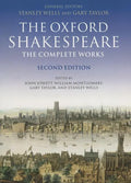 William Shakespeare: The Complete Works - Paperback