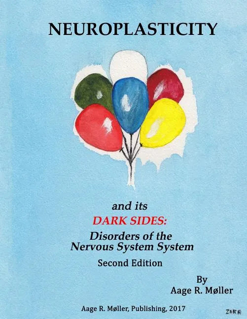 Neuroplasticity and its Dark Sides - Paperback