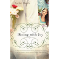 Dining with Joy - Paperback
