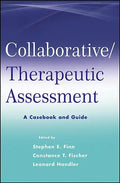 Collaborative / Therapeutic Assessment: A Casebook and Guide - Paperback