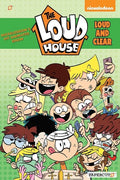 The Loud House #16: Loud and Clear - Hardcover