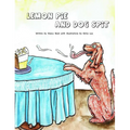 Lemon Pie and Dog Spit - Hardcover