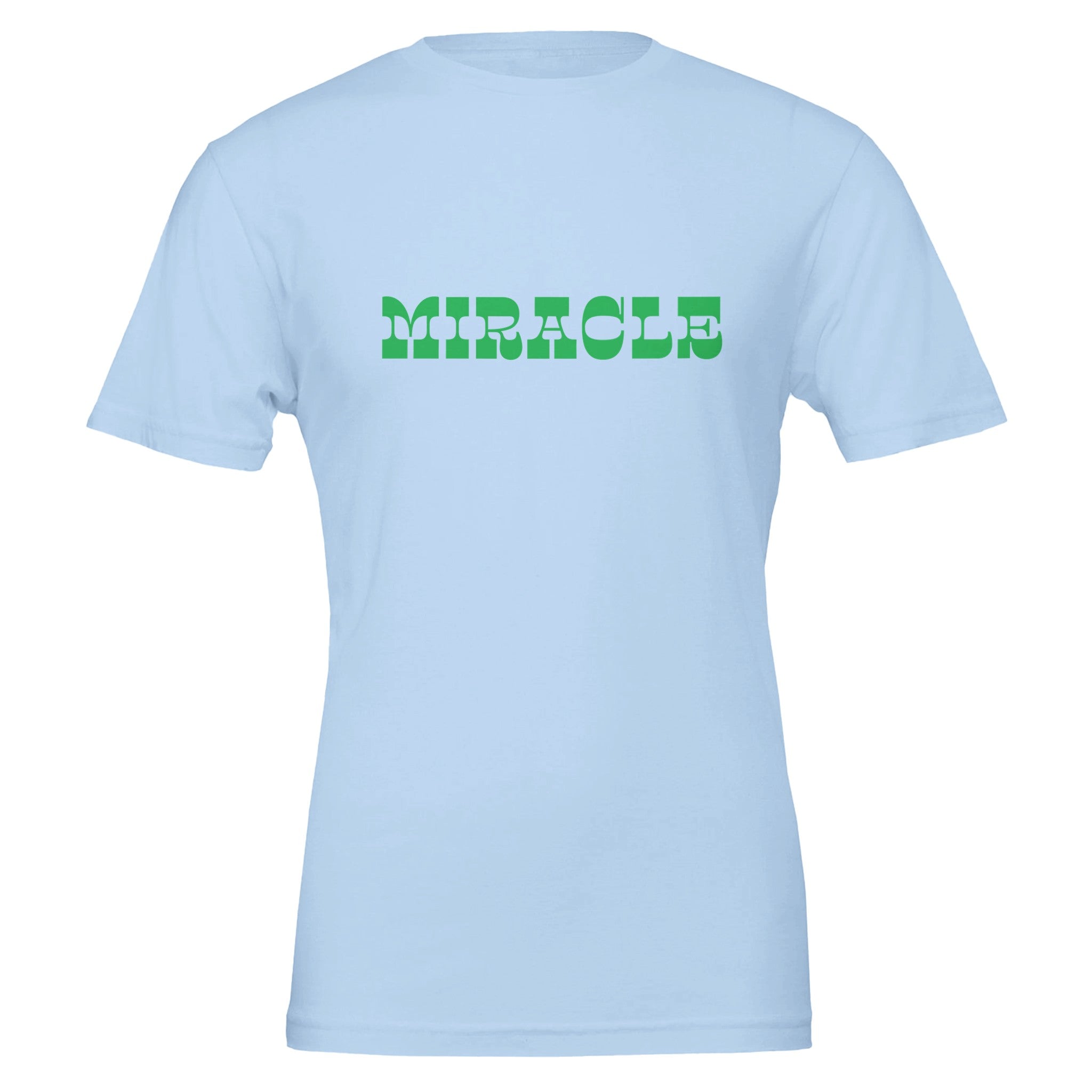 You Are The Proof Miracle T-Shirt