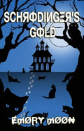 Schrodinger's Gold - Paperback
