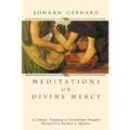 Meditations on Divine Mercy: A Classic Treasury of Devotional Prayers - Hardcover