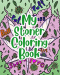My Stoner Coloring Book - Paperback