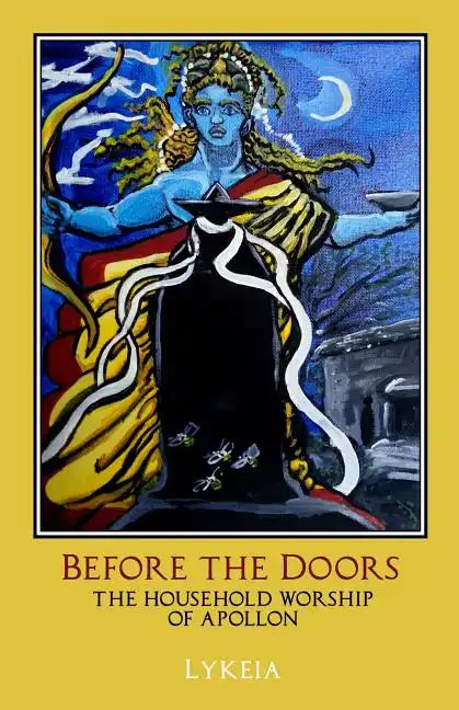 Before the Doors: The Household Worship of Apollon - Paperback