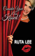 Consider Your Ass Kissed - Paperback
