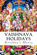 Vaishnava Holidays - Paperback