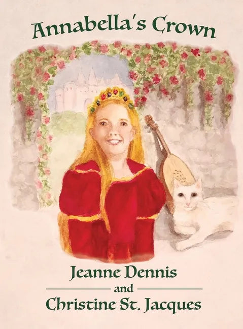 Annabella's Crown - Hardcover